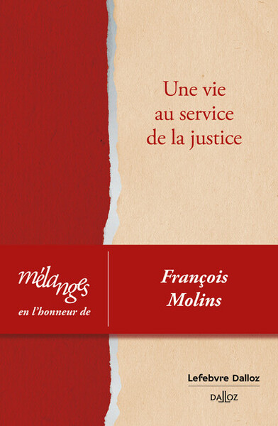 Picture of Mélanges en l'honneur de François Molins - Une vie au service de la justice