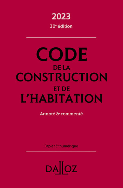 Image de Code de la construction et de l'habitation 2023 30ed - Annoté & commenté