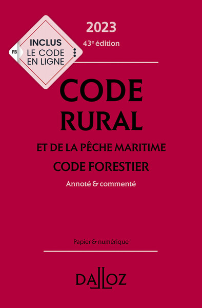 Image de Code rural et de la pêche maritime - Code forestier 2023 43ed - Annoté & commenté