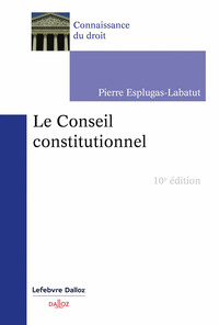 Image de Le Conseil constitutionnel 10ed