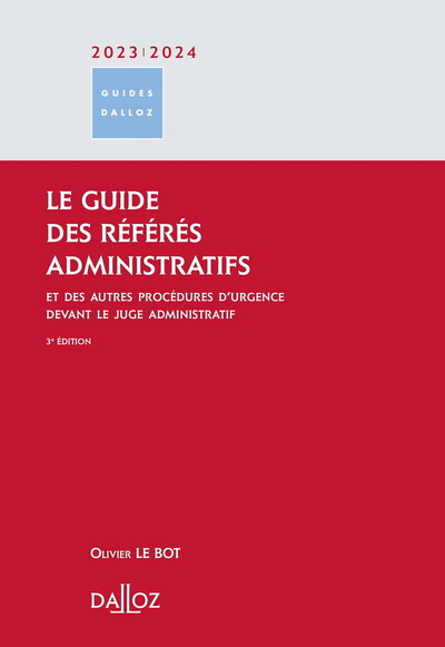 Picture of Le guide des référés administratifs 2023/2024 3ed - Et des autres procédures d'urgence devant le juge administratif