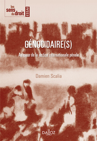 Picture of Génocidaire(s) - Au coeur de la justice internationale pénale