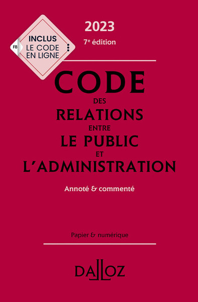 Picture of Code des relations entre le public et l'administration 2023, annoté et commenté. 7e éd.