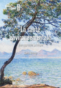 Picture of La santé environnementale - Une approche juridique