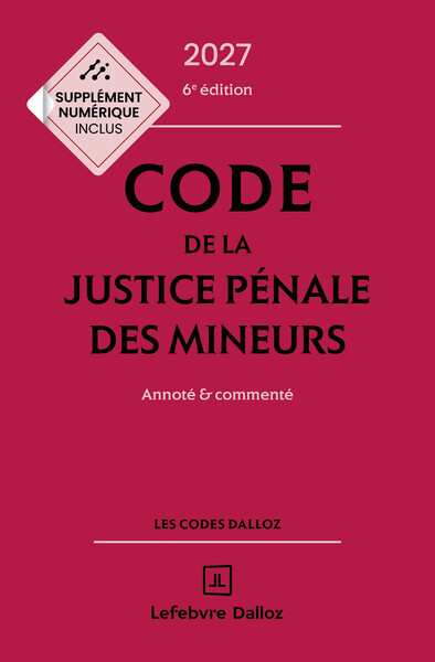 Picture of Code de la justice pénale des mineurs 2027, annoté et commenté. 6e éd.