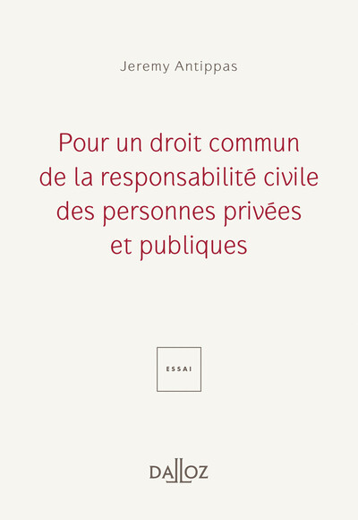 Image de Pour un droit commun de la responsabilité civile - Des personnes privées et publiques