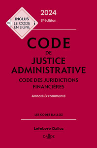 Picture of Code de justice administrative - Code des juridictions financières 2024 8ed - Annoté et commenté