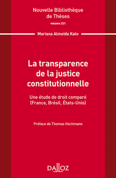 Picture of Nouvelle Bibliothèque de Thèses - Volume 221 La transparence de la justice constitutionnelle