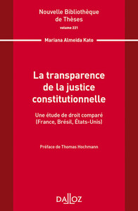 Picture of Nouvelle Bibliothèque de Thèses - Volume 221 La transparence de la justice constitutionnelle
