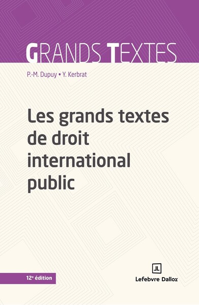 Image de Les grands textes de droit international public. 12e éd.