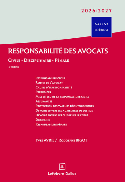 Picture of Responsabilité des avocats 2026/2027. 5e éd. - Civile . Disciplinaire . Pénale