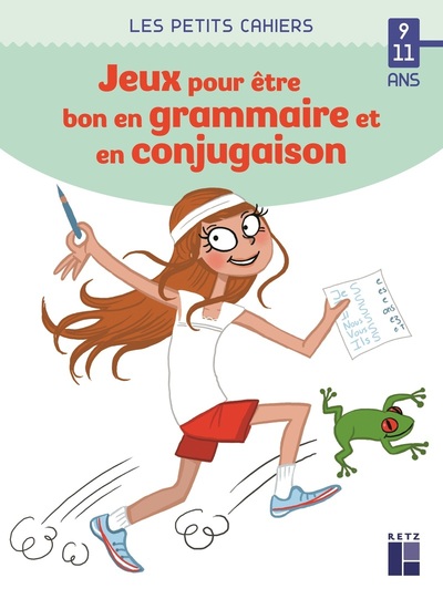 Picture of Des jeux pour être bon en grammaire et en conjugaison 9-11 ans