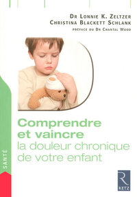 Image de Comprendre et vaincre la douleur chronique de votre enfant