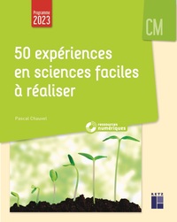Image de 50 expériences en sciences faciles à réaliser CM + Ressources numériques