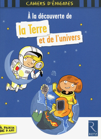 Picture of A la découverte de la Terre et de l'univers
