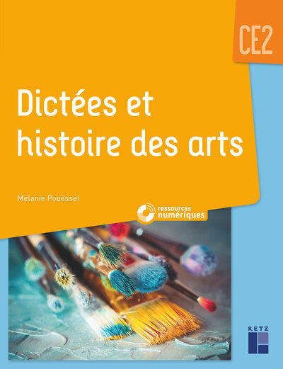 Image de Dictées et histoire des arts CE2 + CD-Rom + téléchargement