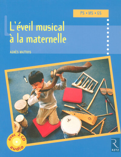Image de Eveil musical à la maternelle (+ 2 CD audio)
