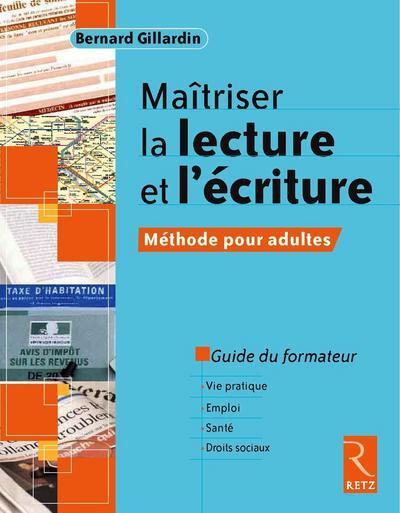 Image de Maîtriser la lecture et l'écriture - Méthode pour adultes