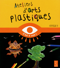 Picture of Ateliers d'arts plastiques Cycle 3