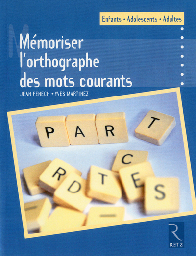 Picture of Mémoriser l'orthographe des mots courants