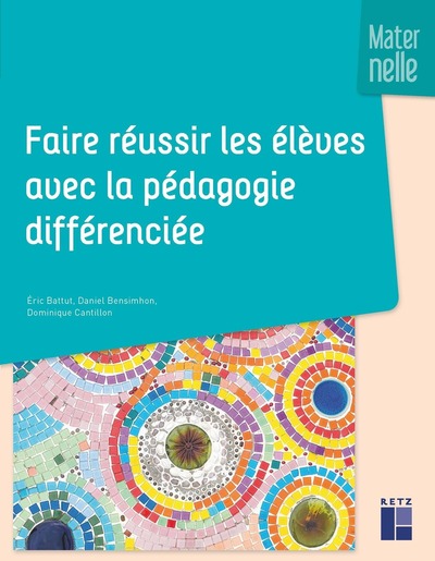 Picture of Faire réussir les élèves avec la pédagogie différenciée en maternelle