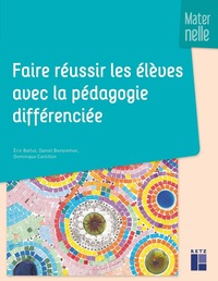 Picture of Faire réussir les élèves avec la pédagogie différenciée en maternelle