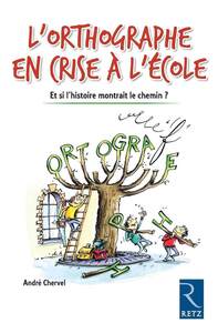 Picture of L'orthographe en crise à l'école
