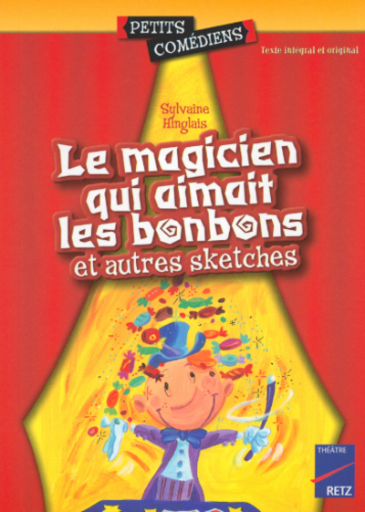 Image de Le magicien qui aimait les bonbons et autres sketches