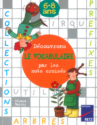 Image de Découvrons le vocabulaire par les mots croisés