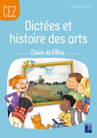 Picture of Dictées et histoire des arts CE2 - Cahier de l'élève