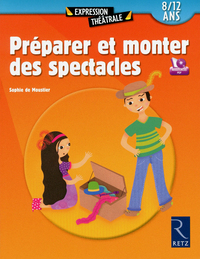 Picture of Préparer et monter des spectacles (+ CD-Rom)