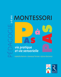 Picture of Pédagogie Montessori Vie pratique, vie sensorielle 2-6 ans