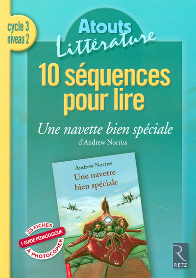 Image de 10 séquences pour lire Cycle 3 Une navette bien spéciale