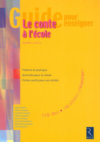 Image de Guide pour enseigner le conte à l'école (+ CD-Rom)