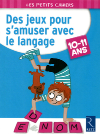 Picture of Des jeux pour s'amuser avec le langage