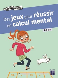 Image de Des jeux pour réussir en calcul mental - 7-9 ans