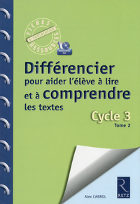 Picture of Différencier pour aider l'élève à lire et à comprendre les textes (+ CD-Rom)