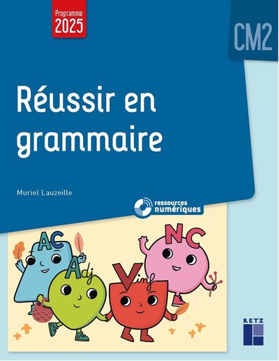 Image de Réussir en grammaire CM2 programmes 2026 - + ressources numériques