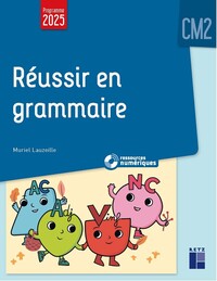 Image de Réussir en grammaire CM2 programmes 2026 - + ressources numériques