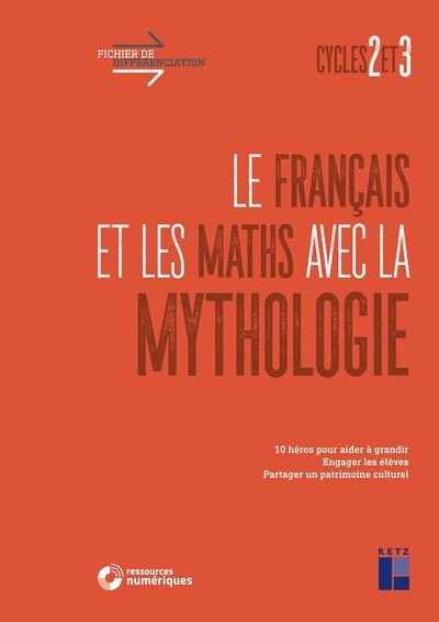 Picture of Le Français et les maths avec la mythologie Cycles 2 et 3 + Téléchargement
