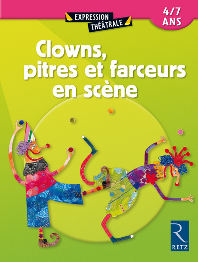 Image de Clowns, pitres et farceurs en scène