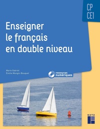 Image de Enseigner le français en double niveau CP-CE1 + Ressources numériques