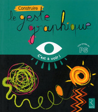 Image de Construire le geste graphique