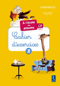 Image de Ecole des albums CP cahier 2 série jaune