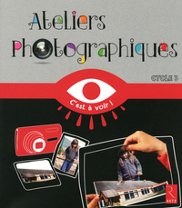 Picture of Ateliers photographiques Cycle 3