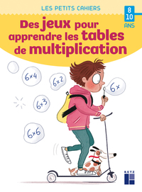 Image de Des jeux pour apprendre les tables de multiplication - 8-10 ans