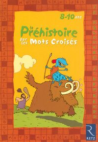 Picture of La préhistoire par les mots croisés