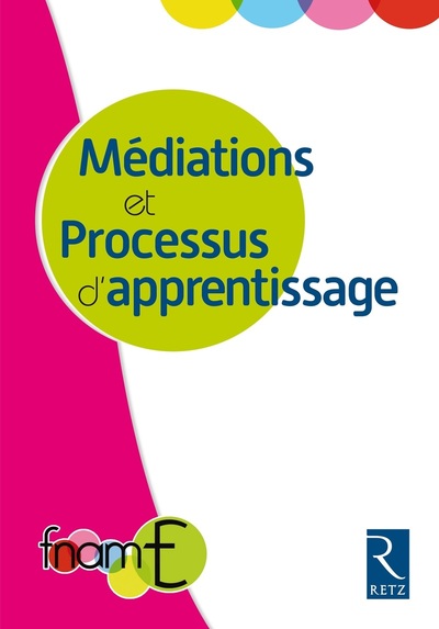 Picture of Médiation et processus d'apprentissage - Les actes du colloque 2016-2017
