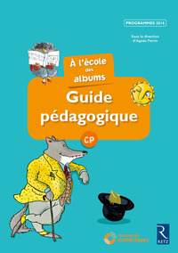 Image de A l'école des albums CP - Guide pédagogique + cd - Série bleue