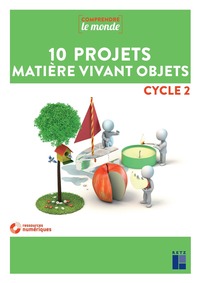 Picture of 10 projets Matière vivant objets Cycle 2 + DVD